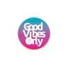 Good vibe only